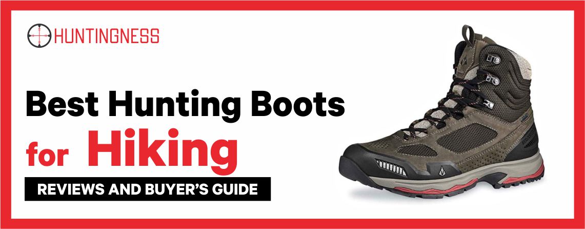 Best Hunting Boots for hiking reviews and buyer's guide